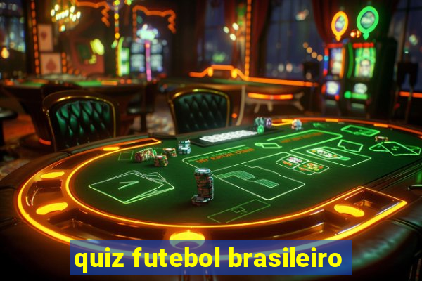 quiz futebol brasileiro