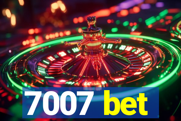 7007 bet