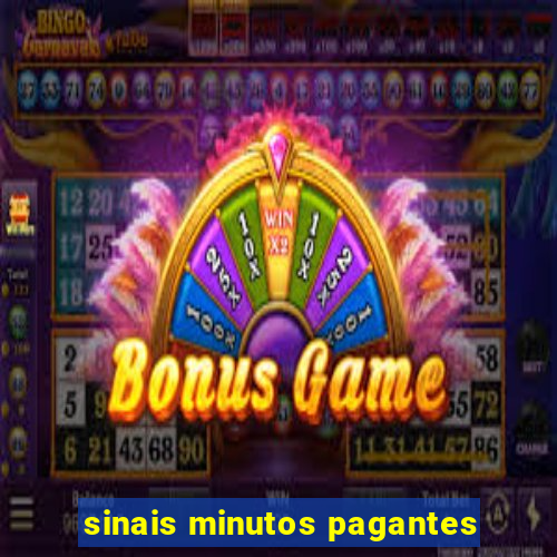 sinais minutos pagantes