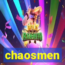 chaosmen