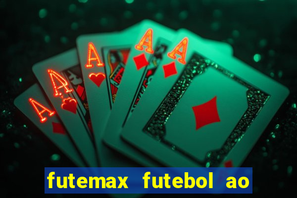 futemax futebol ao vivo sem anuncio