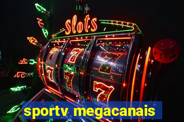 sportv megacanais