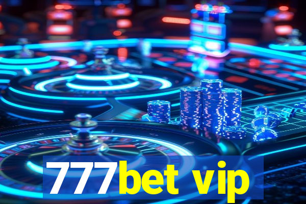 777bet vip