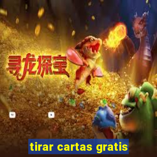 tirar cartas gratis