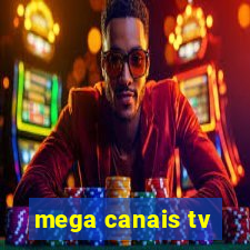 mega canais tv