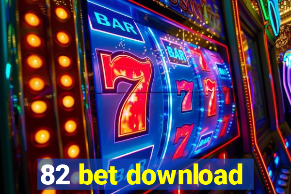 82 bet download