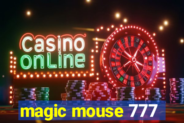 magic mouse 777