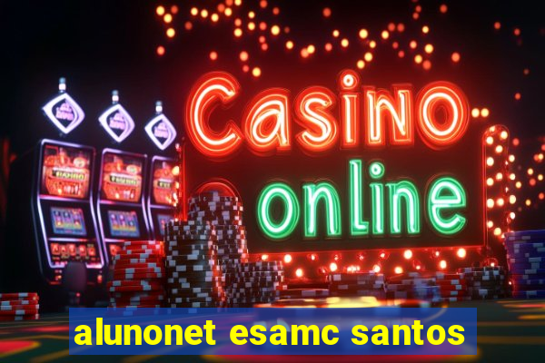 alunonet esamc santos