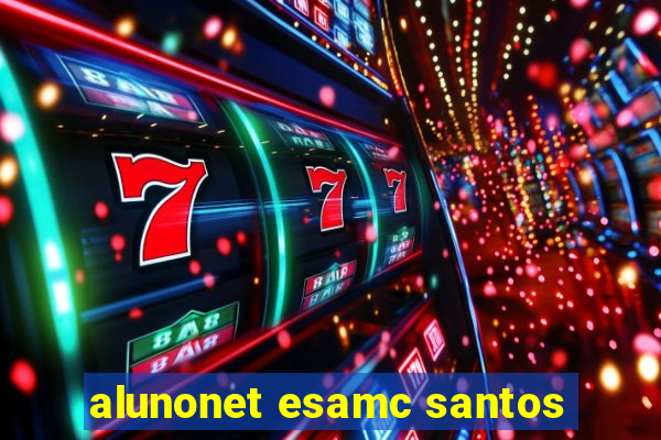 alunonet esamc santos