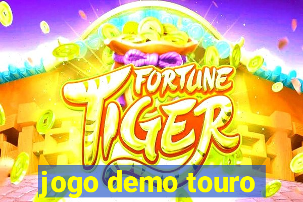 jogo demo touro