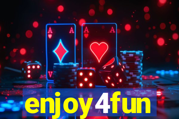 enjoy4fun