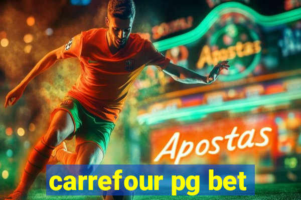 carrefour pg bet