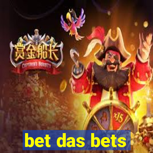 bet das bets