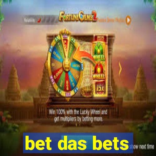 bet das bets