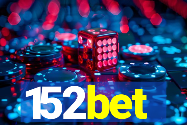 152bet