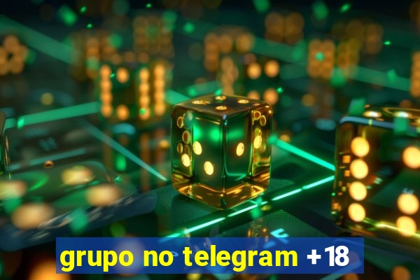 grupo no telegram +18