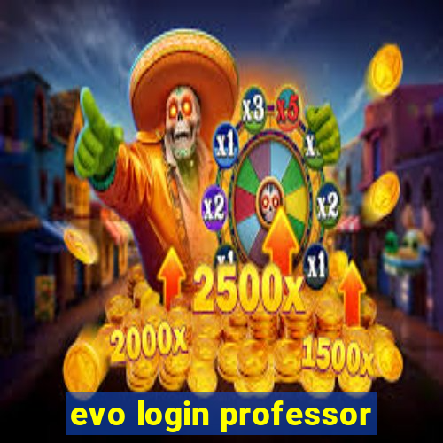 evo login professor