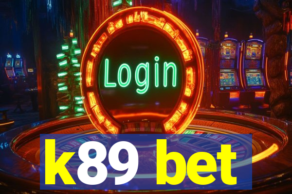 k89 bet