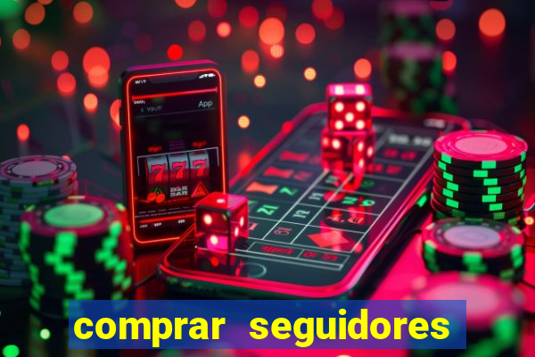 comprar seguidores barato instagram