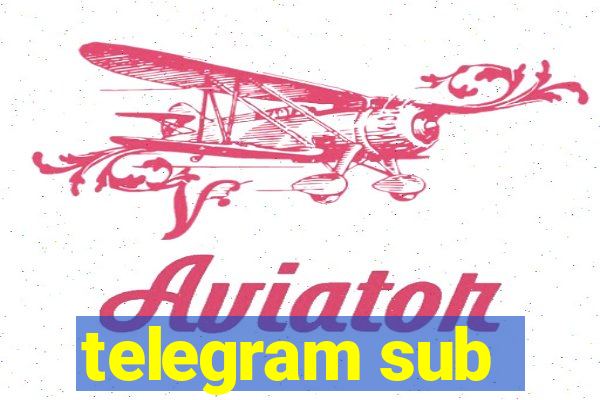 telegram sub