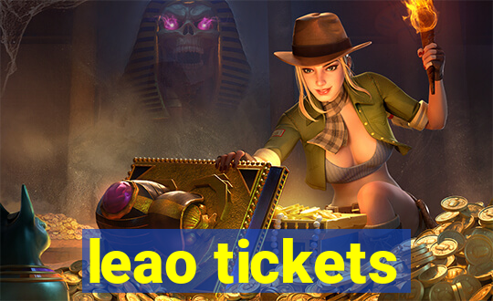 leao tickets