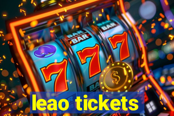 leao tickets