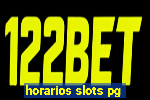 horarios slots pg