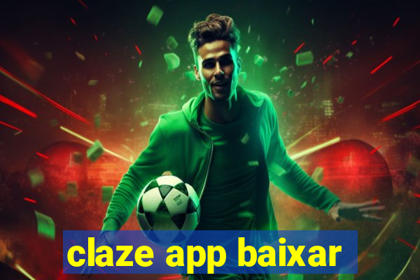 claze app baixar