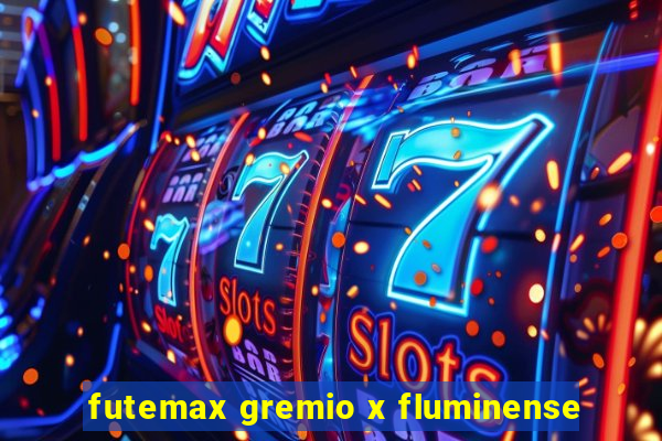 futemax gremio x fluminense