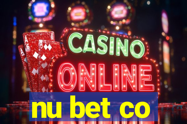 nu bet co