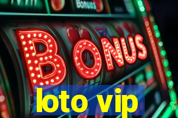 loto vip