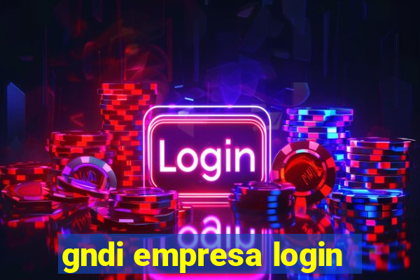 gndi empresa login