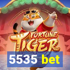 5535 bet