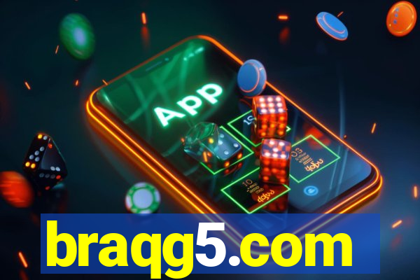 braqg5.com