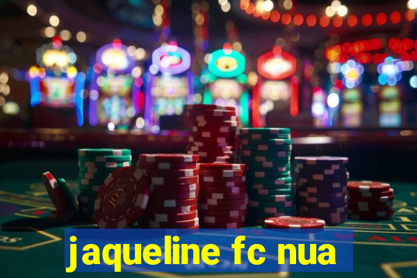 jaqueline fc nua