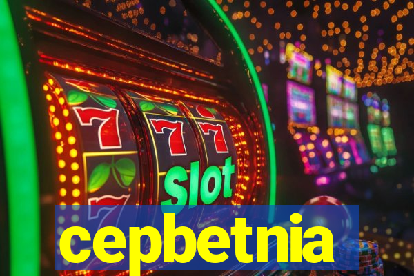 cepbetnia