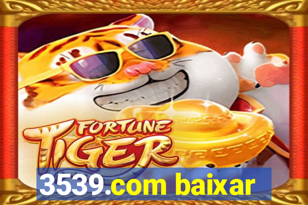 3539.com baixar