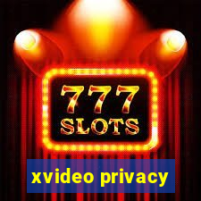 xvideo privacy