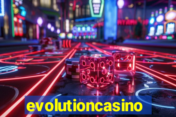 evolutioncasino