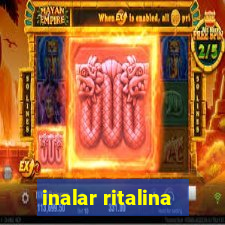 inalar ritalina