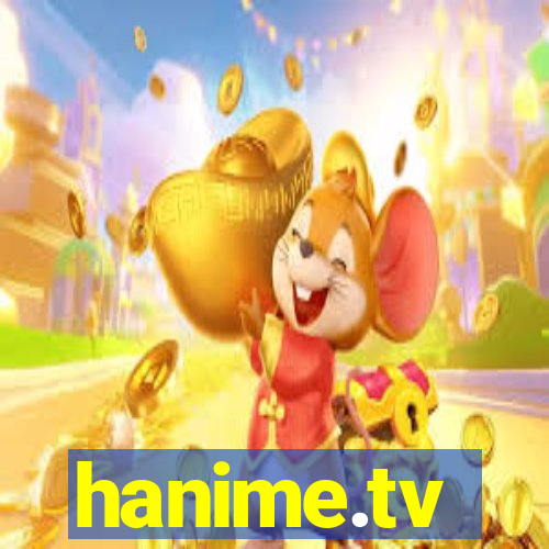 hanime.tv