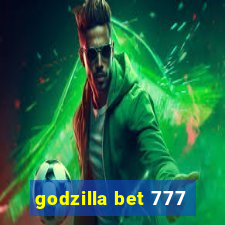 godzilla bet 777