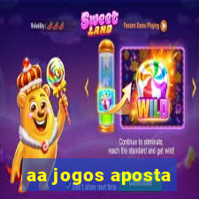 aa jogos aposta