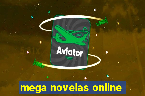 mega novelas online