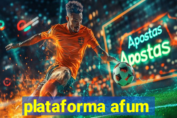 plataforma afum