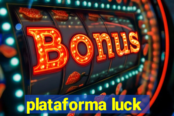 plataforma luck