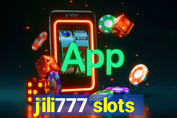 jili777 slots