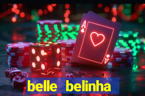 belle belinha videos vazados