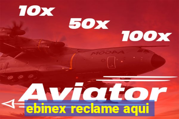 ebinex reclame aqui