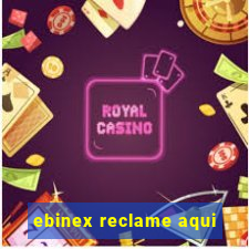 ebinex reclame aqui